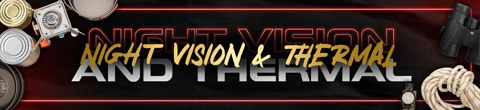 Night Vision & Thermal Night Vision & Thermal