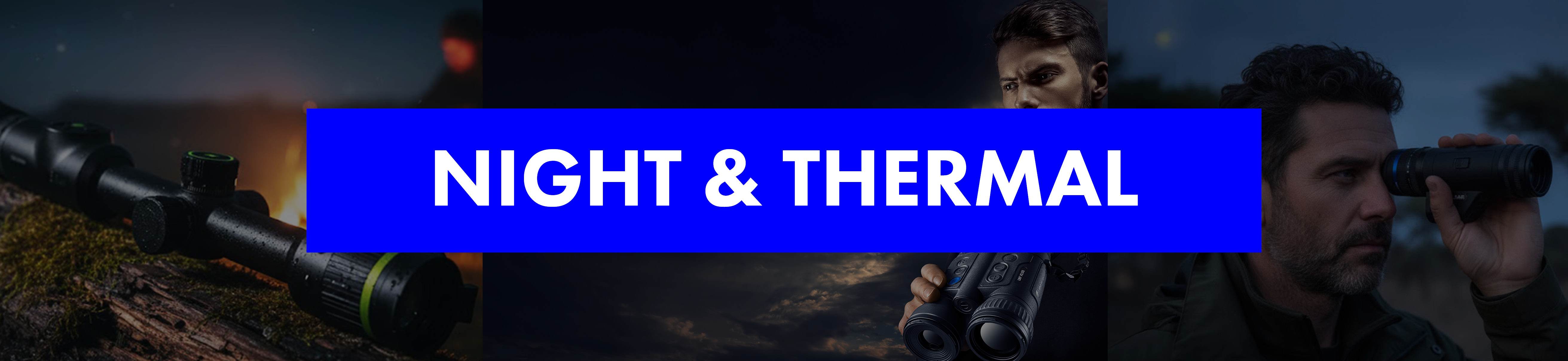 Night Vision & Thermal 