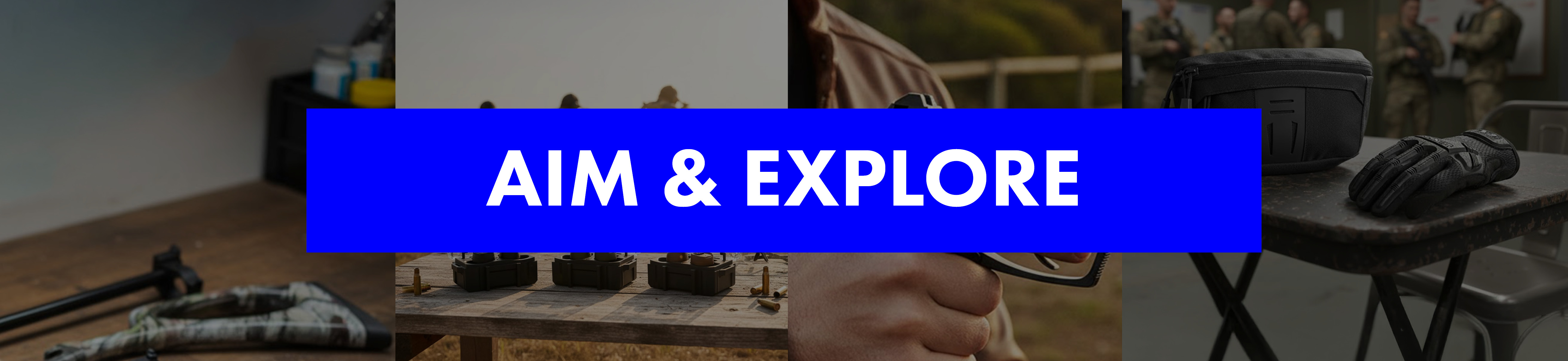 Aim & Explore Aim & Explore
